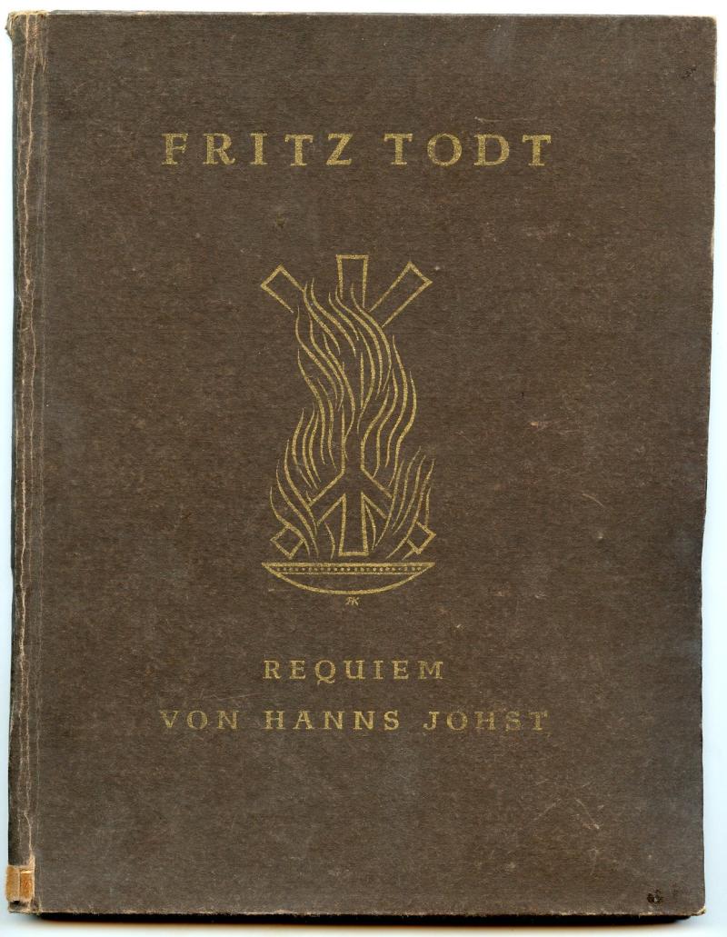 Book. Fritz Todt. Requiem von Henns Johst. Zentralverlag der NSDAP